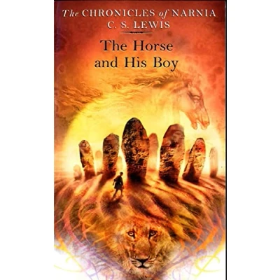 Abbildung von the Horse and His Boy: Book 3 in classic children’s fantasy adventure series (The Chronicles of Narnia, Band 3)