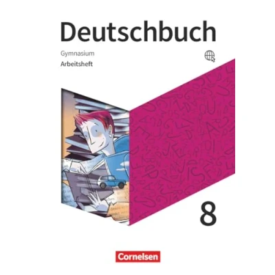 Abbildung von Deutschbuch Gymnasium Zu den Ausgaben: Neue Allgemeine Ausgabe und Niedersachsen 8. Schuljahr: Arbeitsheft mit Lösungen