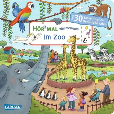 Abbildung von Hör mal (Soundbuch): Wimmelbuch: Im Zoo: Zum Hören, Suchen und Mitraten ab 2,5 Jahren. Ein wimmeliger Mitmachspaß