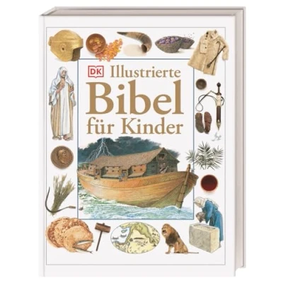 Abbildung von Illustrierte Bibel Für Kinder: Kinderbibel zum Erstlesen und Vorlesen mit rund 600 Illustrationen Fotos. Kinder ab 7 Jahren