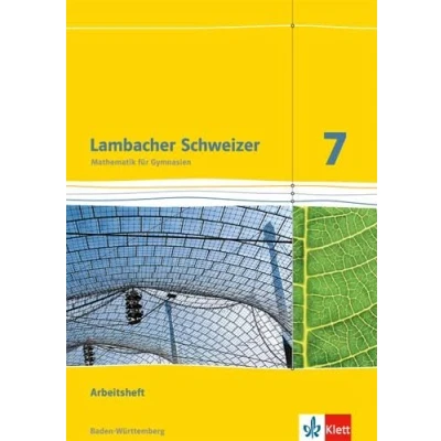 Abbildung von Lambacher Schweizer Mathematik 7. Ausgabe Baden Württemberg: Arbeitsheft mit Lösungen Klasse 7 (Lambacher Schweizer. für Württemberg ab 2014)