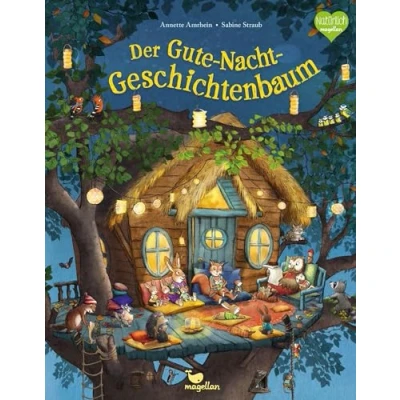 Abbildung von Der Gute Nacht Geschichtenbaum: Ein warmherziges Bilderbuch zum Vorlesen ab 3 Jahren