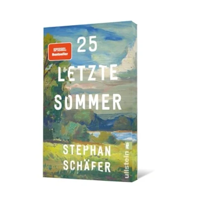 Abbildung von 25 letzte Sommer: Eine warme, tiefe Erzählung, die uns in unserer Sehnsucht nach einem Leben Gleichgewicht abholt (Lebensfragen)
