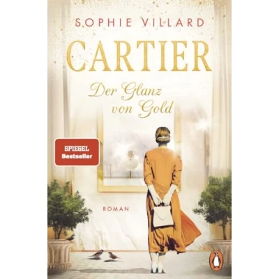 Abbildung von Cartier. Der Glanz von Gold: Roman (Die Cartier Saga, Band 2)