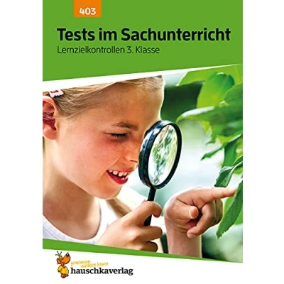 Abbildung von Übungsheft mit Tests im Sachunterricht 3. Klasse: Echte Klassenarbeiten Punktevergabe und Lösungen Sachkunde (Lernzielkontrollen, Band 403)
