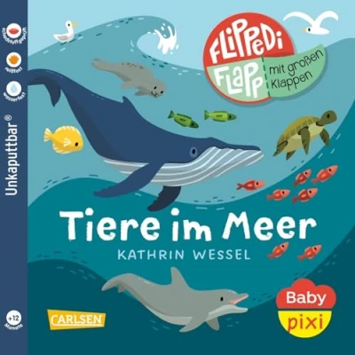 Abbildung von Baby Pixi (unkaputtbar) 142: Flippediflapp: Tiere im Meer: mit extragroßen Klappen Babybuch und Gucklöchern ab 12 Monaten auch als Badebuch geeignet (142)