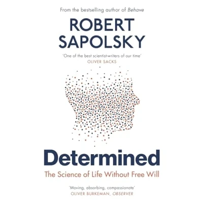 Abbildung von Determined: The Science of Life Without Free Will