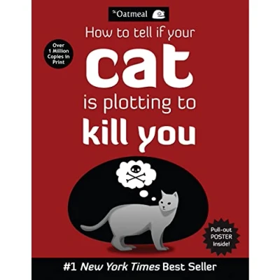 Abbildung von How to Tell If Your Cat Is Plotting Kill You (The Oatmeal)