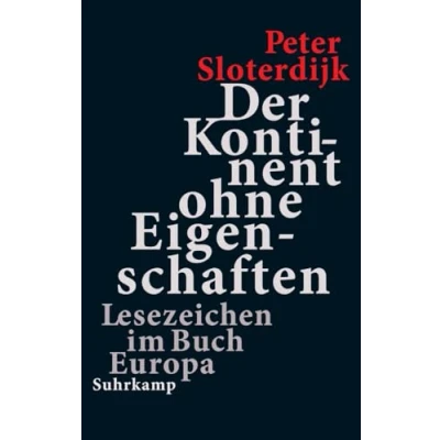 Abbildung von Der Kontinent ohne Eigenschaften: Lesezeichen im Buch Europa Vielbeachtete Vorlesungen am Collège de France