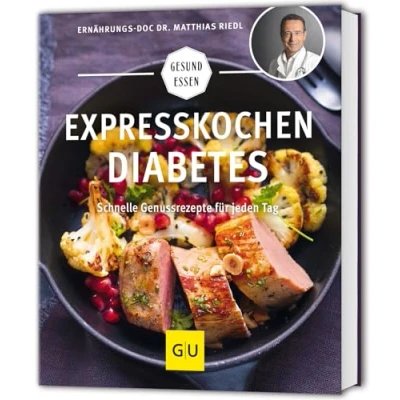 Abbildung von Expresskochen Diabetes: Schnelle Genussrezepte für jeden Tag (GU Gesund essen)