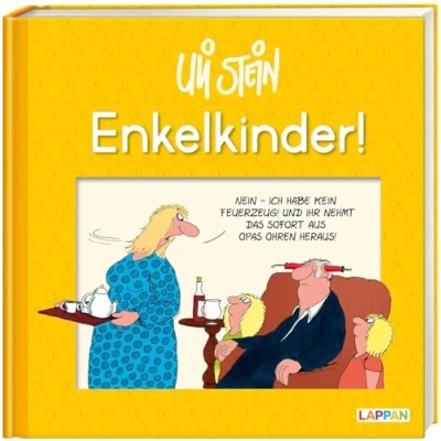 Abbildung von Uli Stein: Plötzlich Familie!: Enkelkinder!: Lustiges Geschenkbuch für alle erfahrenen und werdenden Großeltern mit witzigen Cartoons Texten