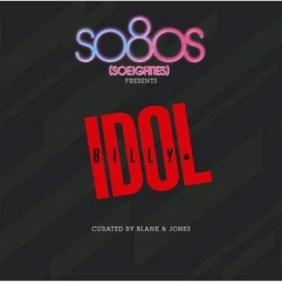 Abbildung von So80s Presents Billy Idol Curated By Blank &amp; Jones
