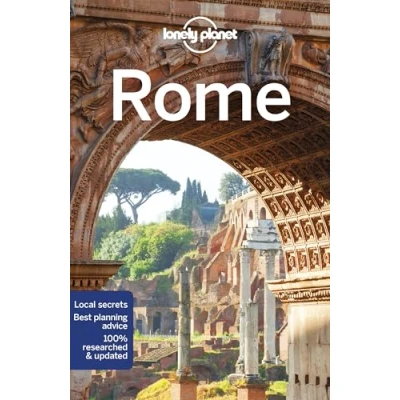 Abbildung von Lonely Planet Rome: Planet&#039;s most comprehensive guide to the city (Travel Guide)