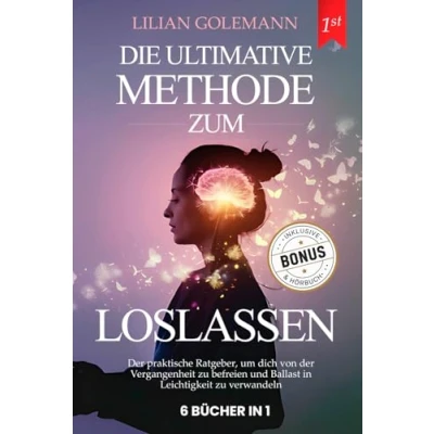 Abbildung von LOSLASSEN: 6 BÜCHER IN 1: Wie man aufhört, zu viel Denken &amp; geistige Gelassenheit erlangt: Stress abbauen, Ängste verstehen Negative gedanken loswerden durch Emotionale Intelligenz +HÖRBUCH BONUS