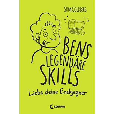 Abbildung von Bens legendäre Skills (Band 1) Liebe deine Endgegner: Comic Roman für Jungen und Mädchen ab 12 Jahre