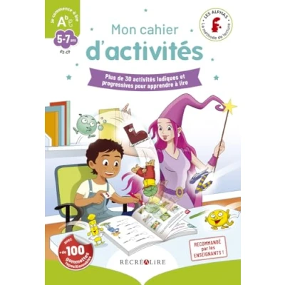Abbildung von Mon cahier d&#039;activités des Alphas GS CP JE COMMENCE A lire : Plus de 30 activités ludiques et progressives pour apprendre à
