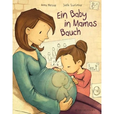 Abbildung von Ein Baby in Mamas Bauch: wunderbar berührendes Aufklärungsbuch für Kinder ab 5 Jahren