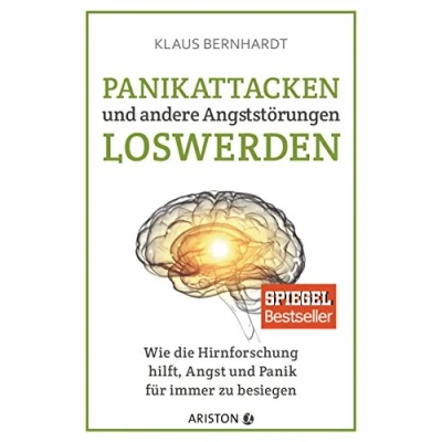 Abbildung von Panikattacken und andere Angststörungen loswerden: Wie die Hirnforschung hilft, Angst Panik für immer zu besiegen