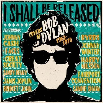 Abbildung von I Shall Be Released / Covers Of Bob Dylan 1963 1970 Box