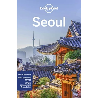 Abbildung von Lonely Planet Seoul: Planet&#039;s most comprehensive guide to the city (Travel Guide)