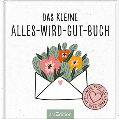 Abbildung von Das kleine Alles wird gut Buch: Liebevolles Geschenk und kleines Mitbringsel