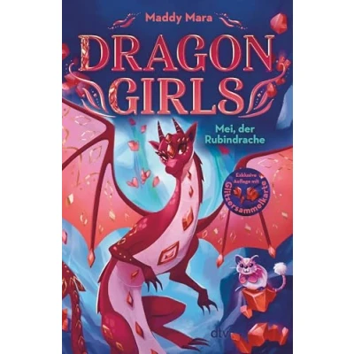 Abbildung von Dragon Girls Mei, der Rubindrache: Drachenstarkes Fantasy Abenteuer ab 7 Jahren (Die Reihe, Band 4)