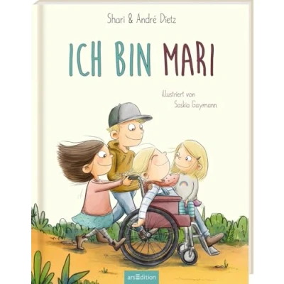 Abbildung von Ich bin MARI: Ein Bilderbuch zum Thema Inklusion Kinderbuch ab 4 Jahren über Leben mit Behinderung
