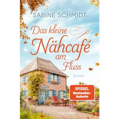 Abbildung von Das kleine Nähcafé am Fluss: Roman