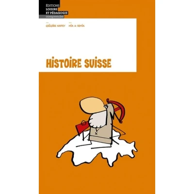Abbildung von Histoire Suisse