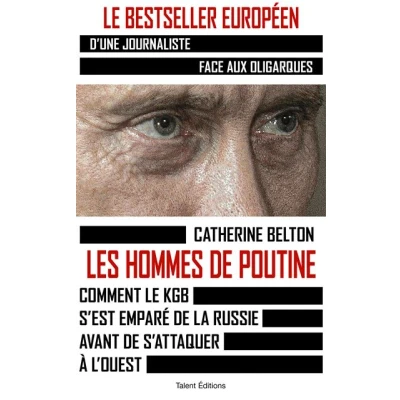 Abbildung von Les hommes de Poutine: Comment le KGB s&#039;est emparé la Russie avant s&#039;attaquer à l&#039;Ouest