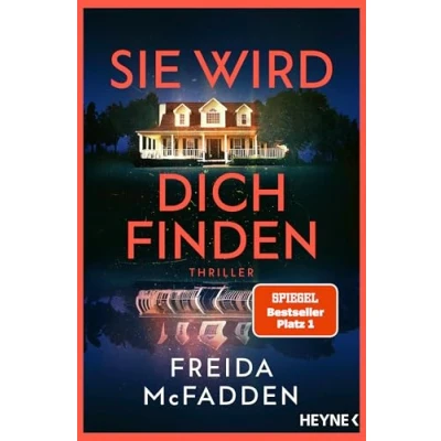 Abbildung von Sie wird dich finden: Thriller der packende Höhepunkt Bestseller Reihe, die schlaflose Nächte garantiert (The Housemaid, Band 4)