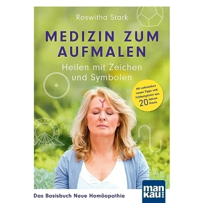 Abbildung von Medizin zum Aufmalen: Heilen Mit Zeichen und Symbolen. Das Basisbuch Neue Homöopathie: zahlreichen neuen Tipps Fallbeispielen aus 20 Jahren Praxis