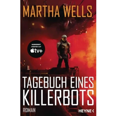 Abbildung von Tagebuch eines Killerbots: Roman (Killerbot Reihe, Band 1)