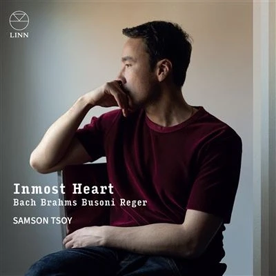 Abbildung von Inmost Heart: Bach, Brahms, Busoni &amp; Reger