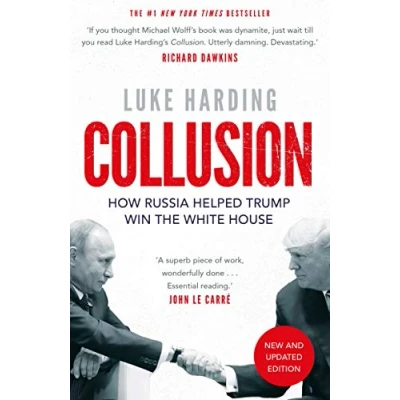 Abbildung von Collusion: How Russia Helped Trump Win the White House