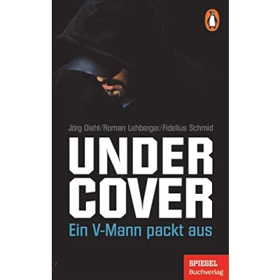 Abbildung von Undercover: Ein V Mann packt aus SPIEGEL Buch