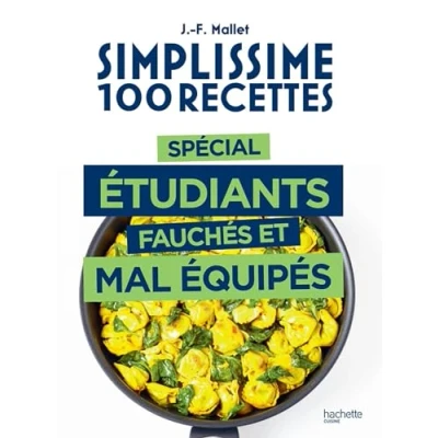 Abbildung von Simplissime 100 recettes spécial étudiants fauchés et mal équipés