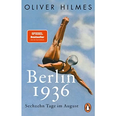 Abbildung von Berlin 1936: Sechzehn Tage im August
