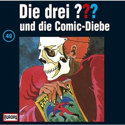 Abbildung von die drei 49 Fragezeichen Folge 49: und Comic Diebe