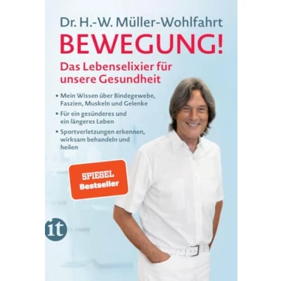 Abbildung von Bewegung: Das Lebenselixier für unsere Gesundheit Mit großem Praxisteil SPIEGEL Bestseller