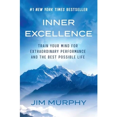 Abbildung von INNER EXCELLENCE: Train Your Mind for Extraordinary Performance and the Best Possible life