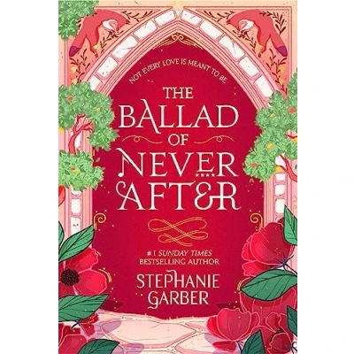 Abbildung von the Ballad of Never After: stunning sequel to Sunday Times bestseller Once Upon A Broken Heart