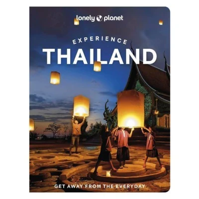 Abbildung von Lonely Planet Experience Thailand: Get away from the everyday (Travel Guide)