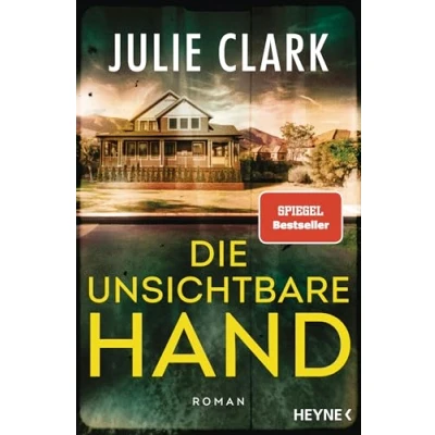 Abbildung von Die unsichtbare Hand: Roman der heiß ersehnte neue Nr. 1 SPIEGEL Bestsellerautorin