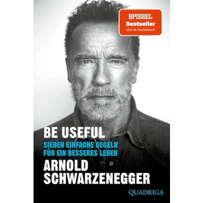 Abbildung von Be Useful: Sieben einfache Regeln für ein besseres Leben