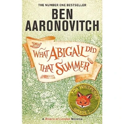 Abbildung von What Abigail Did That Summer: A Rivers Of London Novella