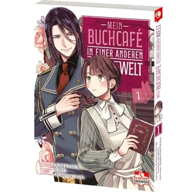 Abbildung von Mein Buchcafé in einer anderen Welt 01: Tauche ein Tsukinas außergewöhnliches Fantasy Abenteuer zauberhaft illustrierter Manga zum Träumen