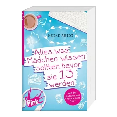 Abbildung von Alles, was Mädchen wissen sollten, bevor sie 13 werden