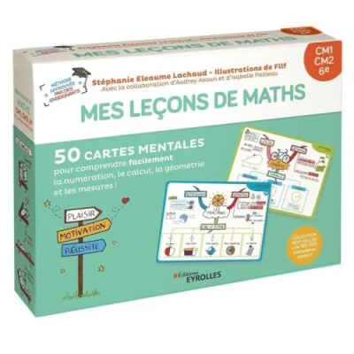 Abbildung von Mes leçons de maths CM1, CM2, 6e: 50 cartes mentales pour comprendre facilement la numération, le calcul, géométrie et les mesures !