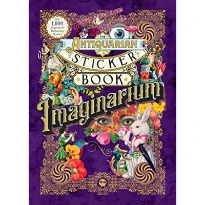Abbildung von The Antiquarian Sticker Book: Imaginarium: An Illustrated Compendium of Adhesive Ephemera